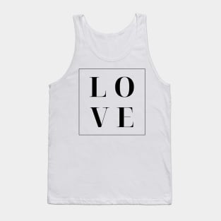 Love. Simple Love Quote. Show your love with this design. The Perfect Gift for Birthdays, Christmas, Valentines Day or Anniversaries. Tank Top